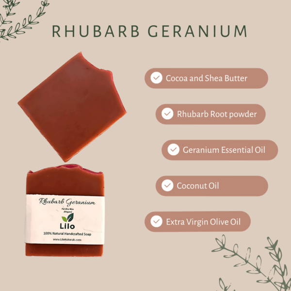 Rhubarb Geranium | For Dry Skin | Cocoa Butter | Organic Shea Butter| Rhubarb Root | Cold Pressed Coconut Oil | Extra Virgin Olive Oil - Image 2